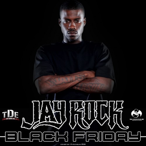 Black Friday jay Rock 2010